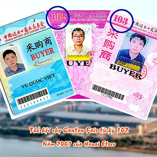 Thẻ Canton Fair kỳ 102 năm 2007 - dấu mốc gần 2 thập kỷ làm tour Canton