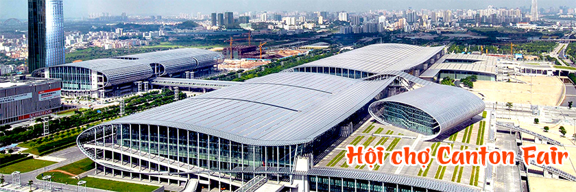 Hội chợ Canton fair 2022, Hội chợ Quảng Châu Trung Quốc 4/2022