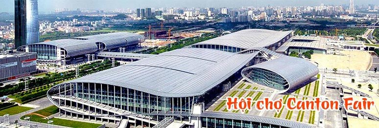Tour hội chợ Quảng Châu Trung Quốc Canton Fair tháng 10/2023